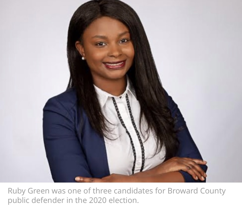 Ruby Green - ran for Broward County Public Defender