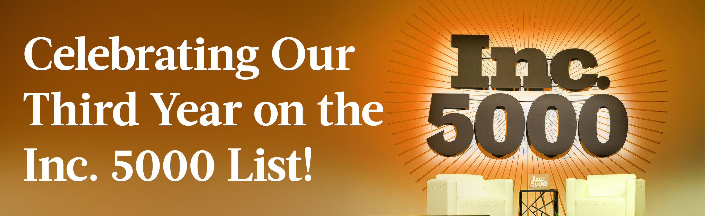 Celebrating Our Third Year on the Inc. 5000 List!